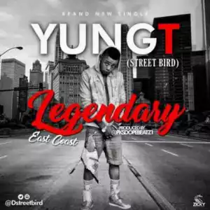 Yung T - Legendary (Prod. By PK)